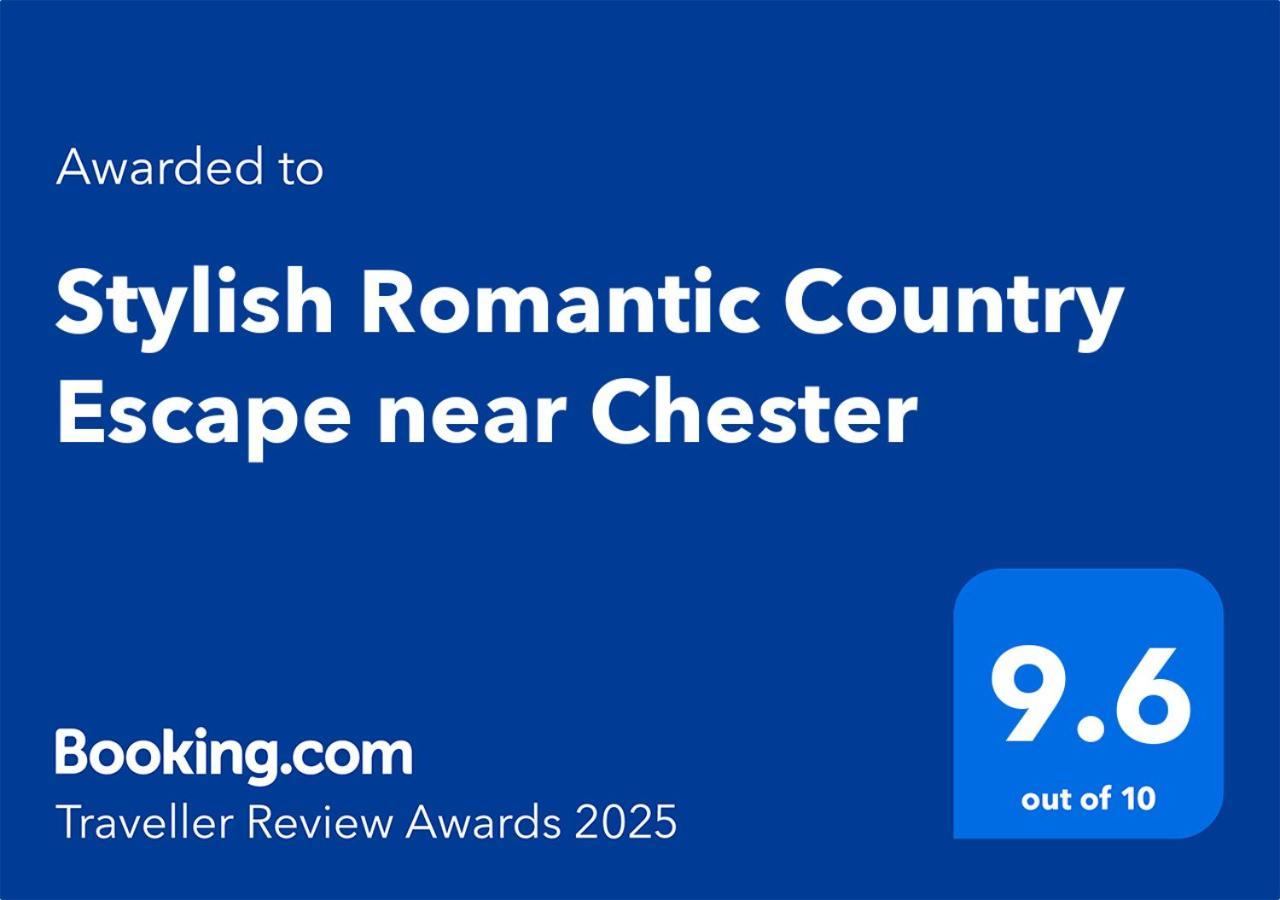 Stylish Romantic Country Escape Near Chester Christleton Exteriör bild